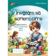 Caiet pentru grupa mare/pregatitoare. Invatam sa scriem cifre (semne grafice)