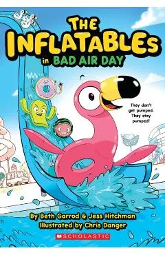 The Inflatables in Bad Air Day (the Inflatables #1)