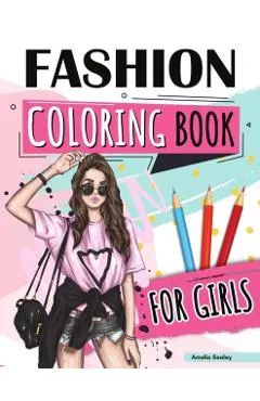 Fashion Coloring Book for Girls Ages 4-8: Fun Coloring Pages for Girls With Beautiful Fashion Designs