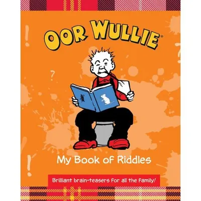 Oor Wullie's Book of Riddles