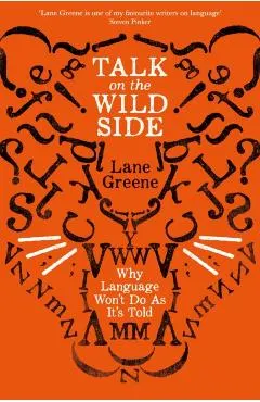 Talk on the Wild Side