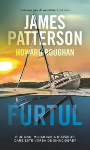 Furtul - Paperback brosat - James Patterson, Howard Roughan
