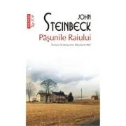 Pasunile Raiului. Colectia Top10+- John Steinbeck