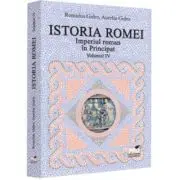 Istoria Romei. Imperiul roman in Principat. Volumul 4