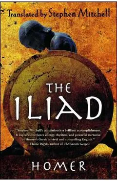 The Iliad: (the Stephen Mitchell Translation)
