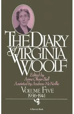The Diary of Virginia Woolf: Volume Five, 1936-1941