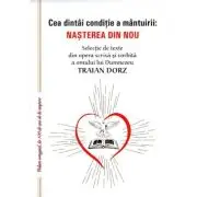 Cea dintai conditie a mantuirii. Nasterea din nou