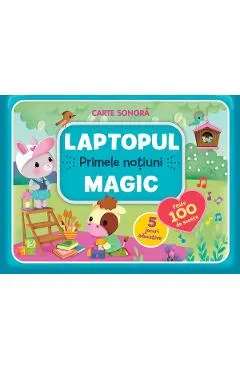 Laptopul magic: Primele notiuni. Carte sonora