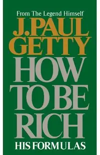 How to Be Rich
