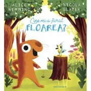 Cine mi-a furat floarea?