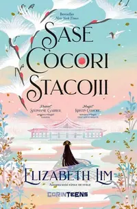 Șase cocori stacojii - Paperback brosat - Elizabeth Lim