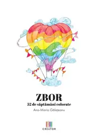 ZBOR. 52 de săptămâni colorate - Paperback brosat - Ana-Maria Gălețeanu