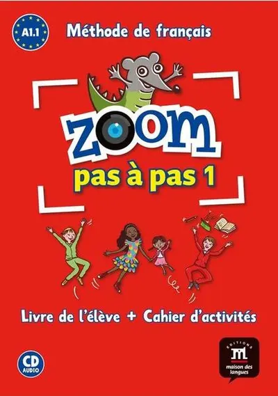 Zoom Pas à pas 1- Livre de l'élève + Cahier d'activités + CD - Paperback brosat - Catherine Jonville, Jean-Fran, Jocelyne Quinson, Manuela Ferreira Pinto, Virginie Karniewicz