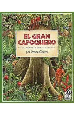 El Gran Capoquero: Un Cuento de la Selva Amaz�nica
