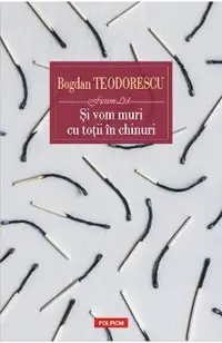 Si vom muri cu totii in chinuri