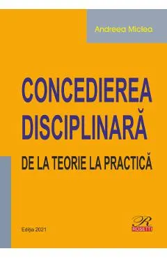 Concedierea disciplinara. De la teorie la practica