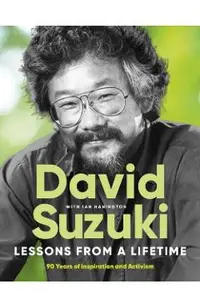 Lessons from a Lifetime: Ninety Years of Inspiration and Activism