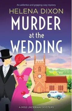 Murder at the Wedding: An addictive and gripping cozy mystery