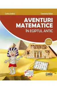 Aventuri matematice in Egiptul antic - Clasa 2