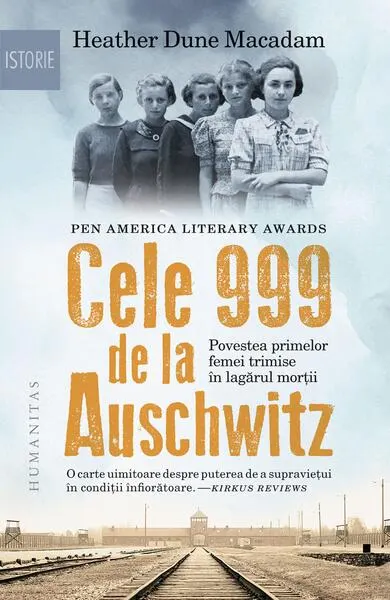 Cele 999 de la Auschwitz - Paperback brosat - Heather Dune Macadam