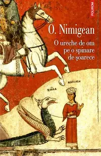O ureche de om pe o spinare de șoarece - Paperback brosat - Ovidiu Nimigean