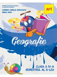 Geografie. Manual pentru clasa a IV-a + CD. Semestrul al II-lea
