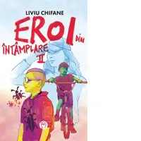 Eroi din Intamplare II. Invazia Gandacilor