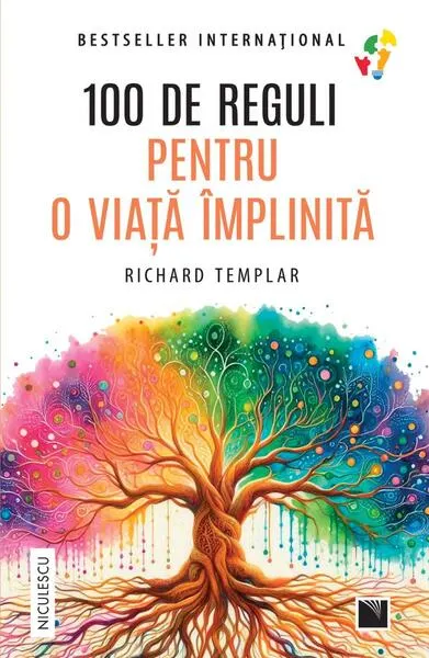 100 de reguli pentru o viaţă împlinită - Paperback brosat - Richard Templar