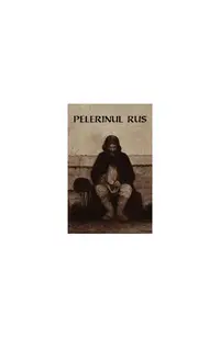 Pelerinul rus - Paperback brosat - Paulin Lecca