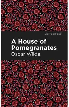 A House of Pomegranates
