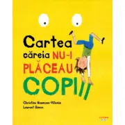 Cartea careia nu-i placeau copiii