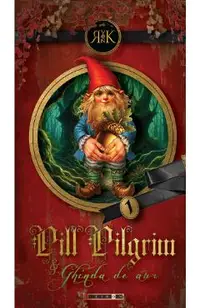 Pill Pilgrim. Ghinda de aur
