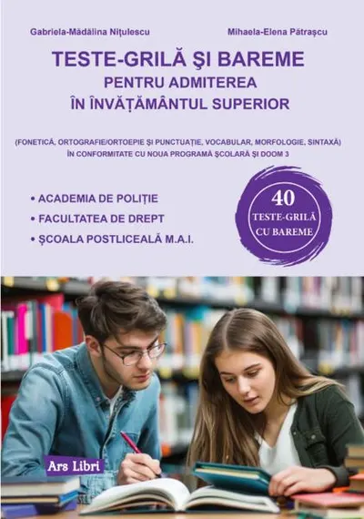 Teste-grilă și bareme pentru admiterea în învățământul superior - Paperback brosat