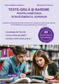 Teste-grilă și bareme pentru admiterea în învățământul superior - Paperback brosat