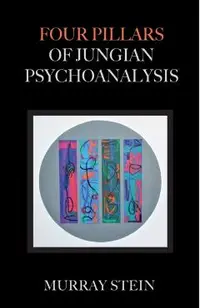 Four Pillars of Jungian Psychoanalysis