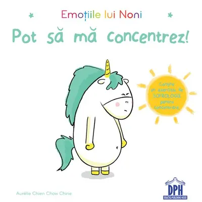 Emoțiile lui Noni - Pot să mă concentrez! - Hardcover - Aurélie Chien Chow Chine