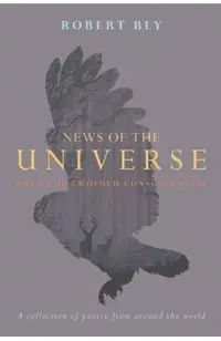 News of the Universe: Poems of Twofold Consciousness