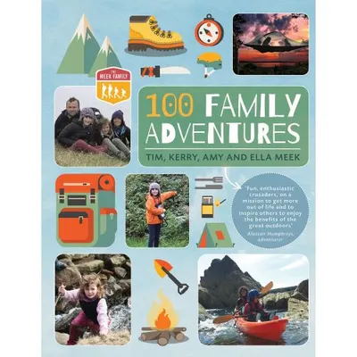 100 Family Adventures (Meek Family)