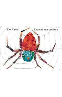 La Arana Muy Ocupada = Very Busy Spider