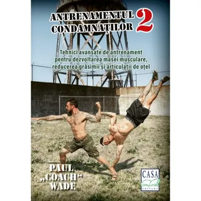Antrenamentul condamnatilor 2