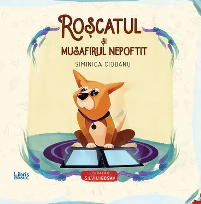 Roșcatul și musafirul nepoftit - Paperback brosat - Siminica Ciobanu