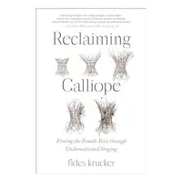 Reclaiming Calliope