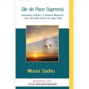 Zile de Pace Suprema Experienta intalnirii cu Ramana Maharshi, cea mai inalta forma de yoga traita