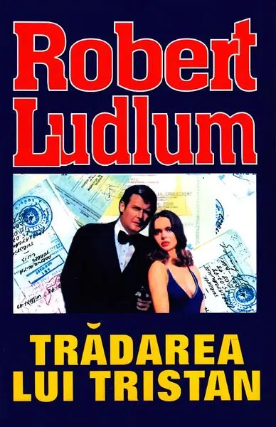 Trădarea lui Tristan - Paperback brosat - Robert Ludlum