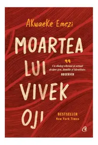 Moartea lui Vivek Oji - Hardcover - Akwaeke Emezi