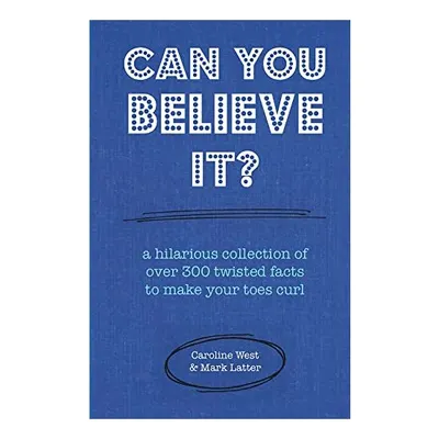 Can You Believe It?