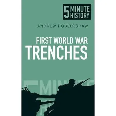 First World War Trenches