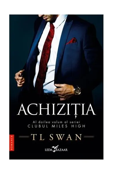 Achiziția (Vol. 2) - Paperback brosat - T. L. Swan