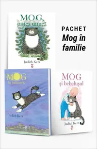 Pachet Mog în familie. MOG, pisica uitucă/MOG în întuneric/MOG și bebelușul