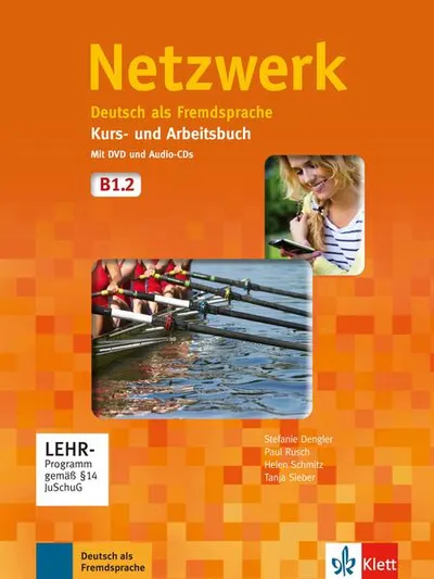 Netzwerk B1.2, Kurs- und Arbeitsbuch mit DVD und 2 Audio-CDs - Paperback brosat - Helen Schmitz, Paul Rusch, Stefanie Dengler